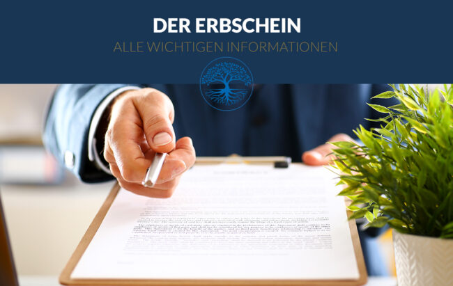 Der Erbschein - die wichtigsten Informationen