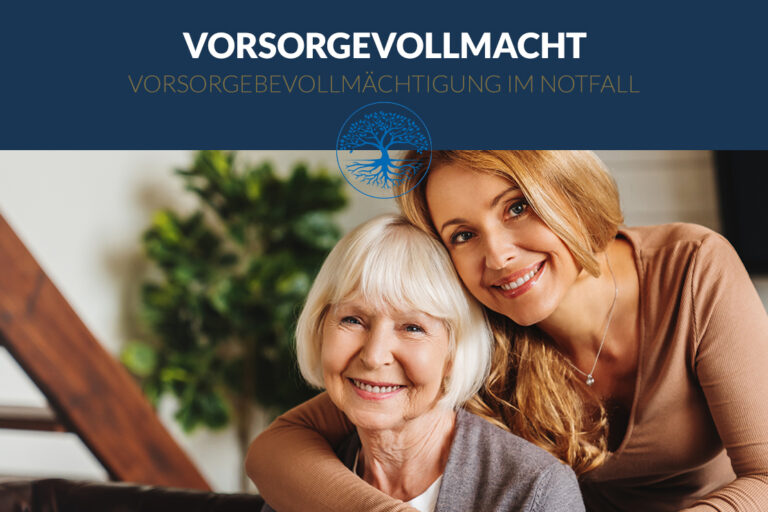 Vorsorgevollmacht - das müssen Sie wissen